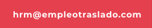 hrm@empleotraslado.com